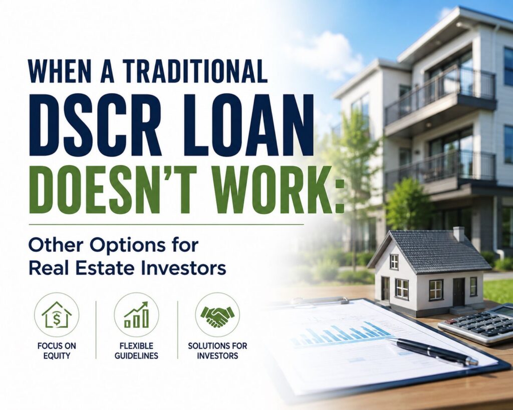 DSCR loan alternatives for real estate investors